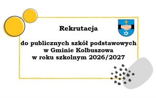 Rekrutacja dzieci do publicznych szkół podstawowych w Gminie Kolbuszowa